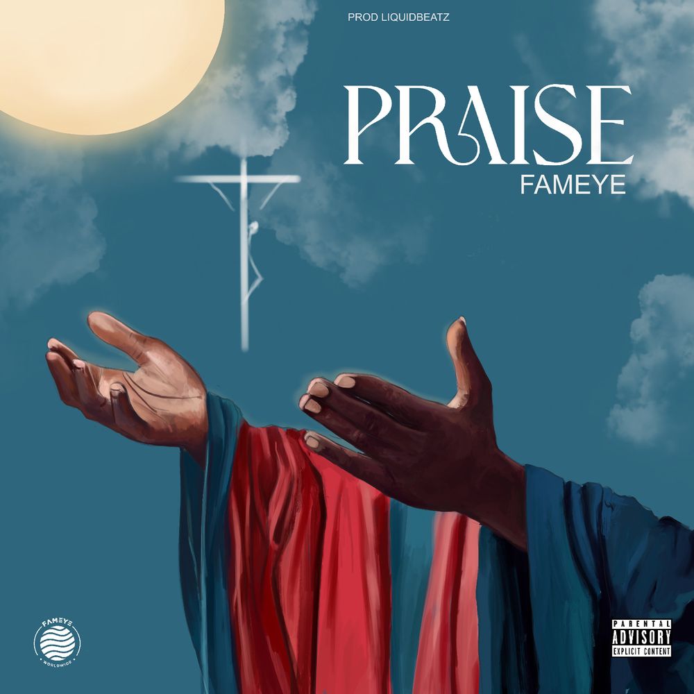Fameye-–-Praise