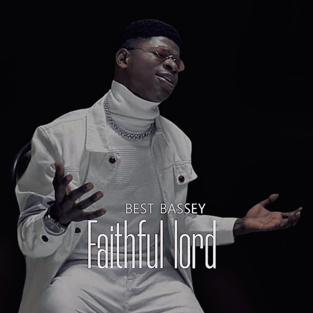 Best-Bassey-Faithful-Lord-1.jpg