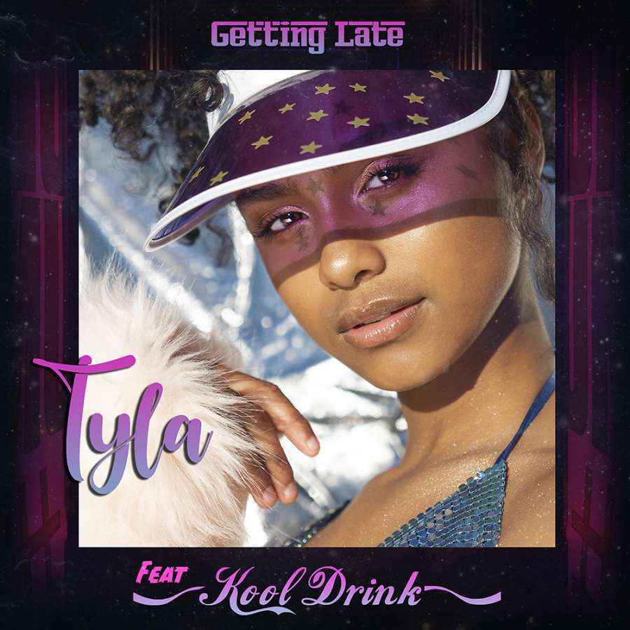 Tyla-Getting-Late-ft-Kooldrink-1.jpg