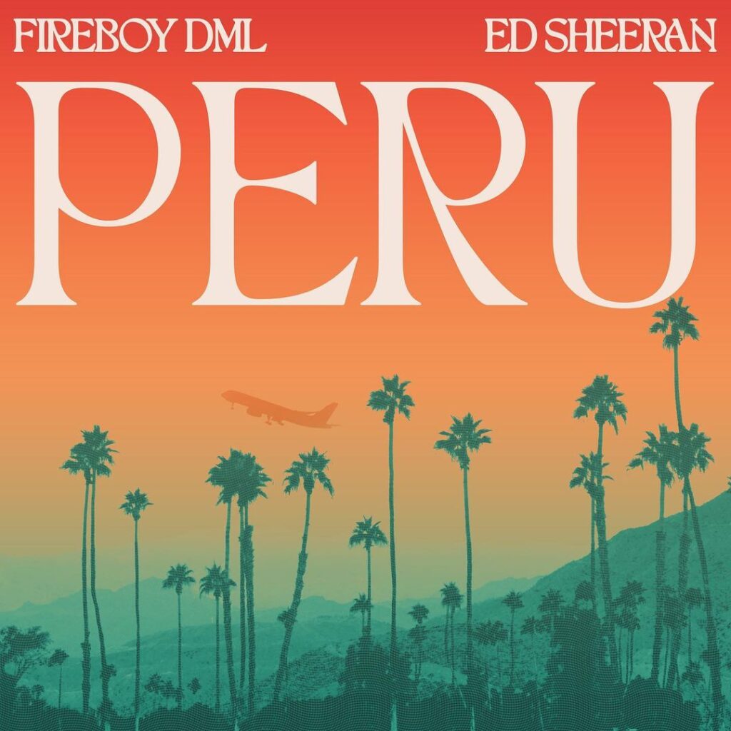Fireboy-DML-Peru-Remix-Ft-Ed-Sheeran-1.jpg