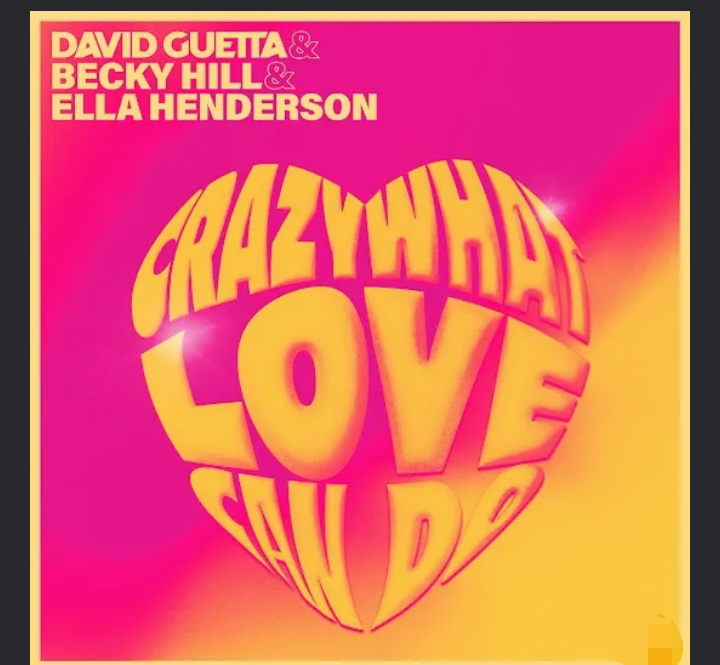 David-Guetta-Crazy-What-Love-Can-Do-Ft-Becky-Hill-Ella-Henderson-1.png