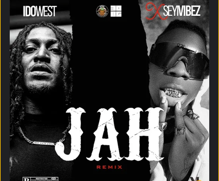 Idowest-Seyi-Vibez-Jah-Remix-1.png