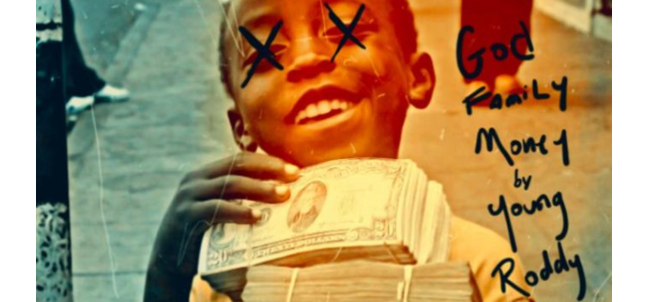 Young-Roddy-God-Family-Money-1.png