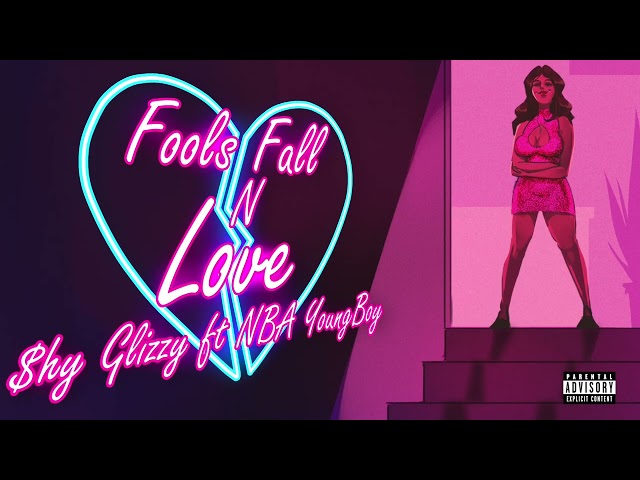 Shy-Glizzy-Fools-Fall-N-Love-Ft-NBA-Youngboy-1.jpg
