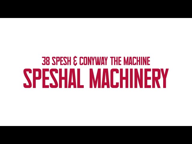 38-Spesh-Conway-The-Machine-SPESHAL-MACHINERY-1.jpg