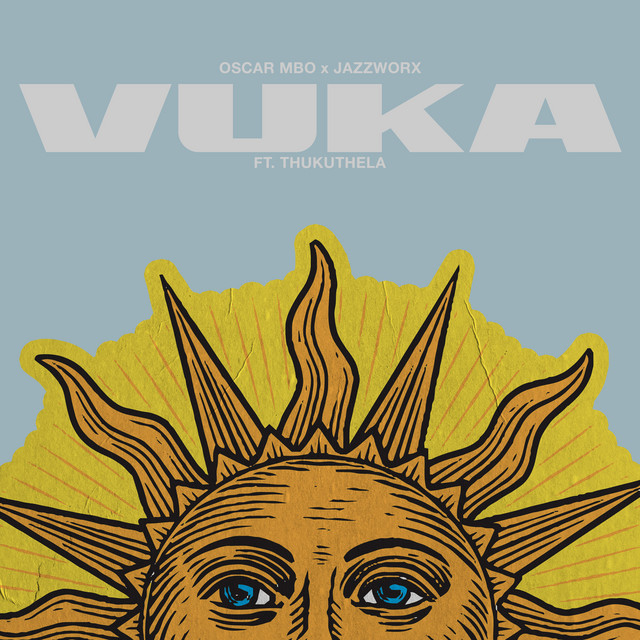 Oscar-Mbo-Vuka-Ft-Jazzworx-Thukuthela-1.jpg