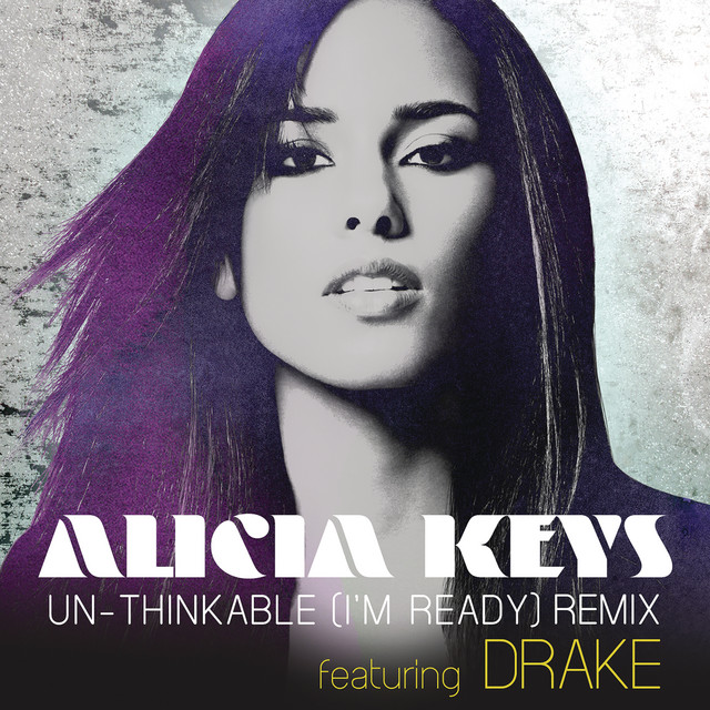 Alicia-Keys-Un-thinkable-I-m-Ready-Remix-Ft-Drake-1.jpg