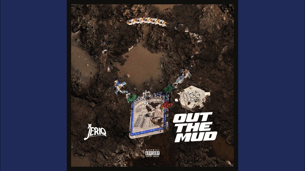 Jeriq-Out-the-Mud-1.jpg